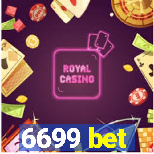 6699 bet